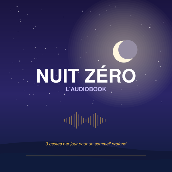 Nuit Zéro - ebook et cahier d'exercices pour vaincre l'insomnie et retrouver un sommeil profond