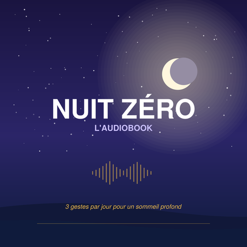 Nuit Zéro - ebook et cahier d'exercices pour vaincre l'insomnie et retrouver un sommeil profond